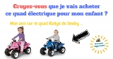 Mon Avis sur le Quad Rallye de Smoby